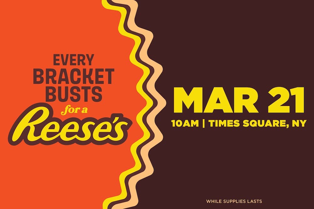 Every Bracket Busts for a REESE'S