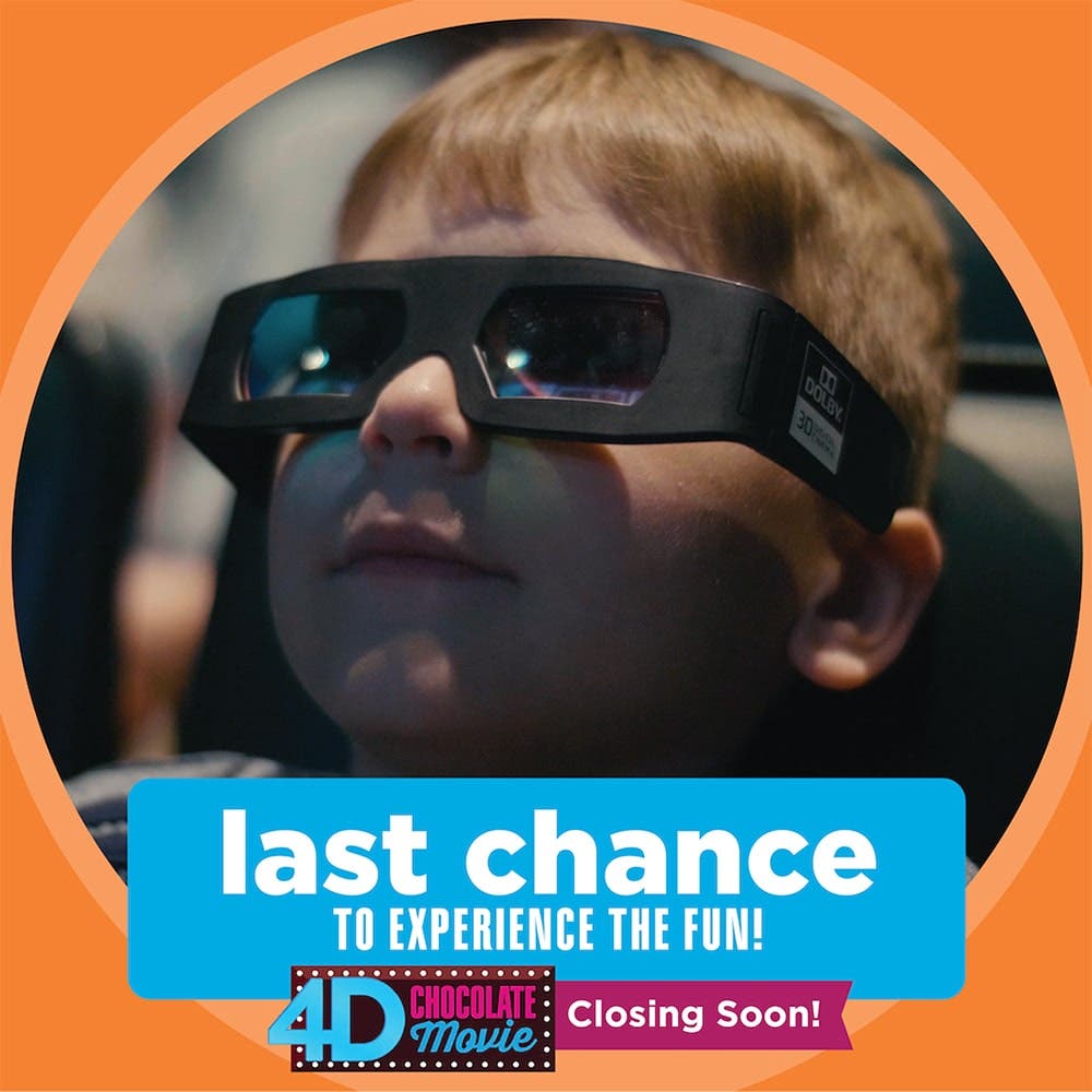 Last chance to Experience The Fun! 4D Chocolate Movie